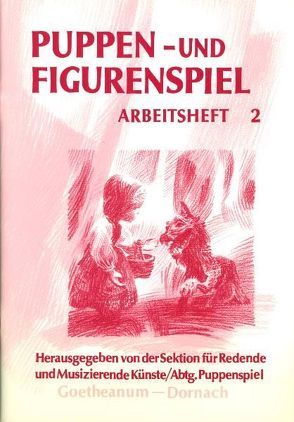 Puppen- und Figurenspiel von Blattmann,  Elke, Bryer,  Estella, Lüthi,  Monika, Oehlmann,  Christel