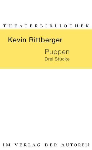 Puppen. von Rittberger,  Kevin