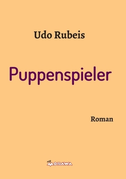 Puppenspieler von Rubeis,  Udo