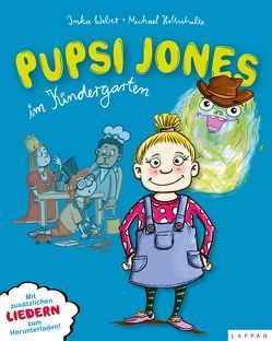 Pupsi Jones im Kindergarten von Holtschulte,  Michael, Weber,  Inka