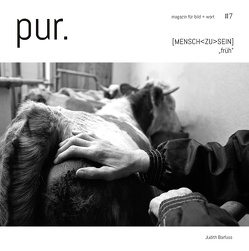 pur. magazin für bild + wort [#7] von Barfuss,  J., Barfuss,  Judith