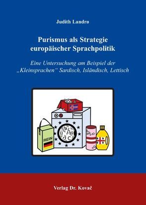 Purismus als Strategie europäischer Sprachpolitik von Landrø,  Judith