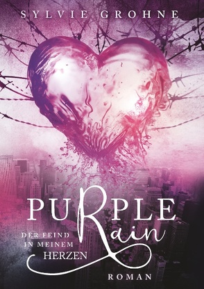 Purple Rain von Grohne,  Sylvie
