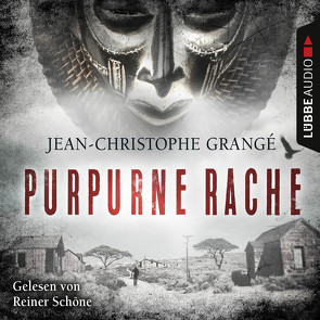 Purpurne Rache von Grangé,  Jean-Christophe, Schöne,  Reiner, Werner-Richter,  Ulrike