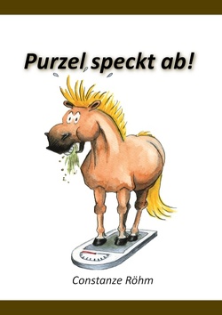 Purzel speckt ab! von Röhm,  Constanze