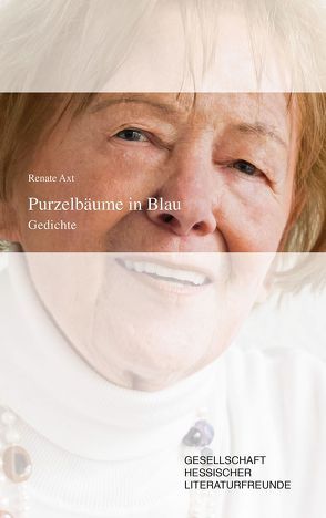 Purzelbäume in Blau von Axt,  Renate, Gesellschaft hessischer Literaturfrende