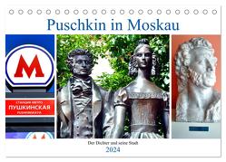 Puschkin in Moskau – Der Dichter und seine Stadt (Tischkalender 2024 DIN A5 quer), CALVENDO Monatskalender von von Loewis of Menar,  Henning