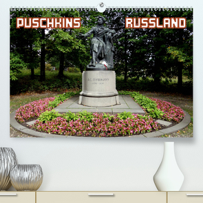 PUSCHKINS RUSSLAND (Premium, hochwertiger DIN A2 Wandkalender 2021, Kunstdruck in Hochglanz) von Henning von Löwis of Menar,  Dr.