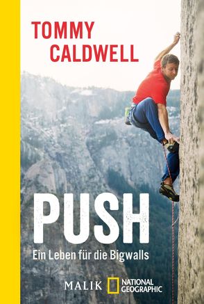 Push von Caldwell,  Tommy, Frey,  Ulrike, Hackelsberger,  Edigna