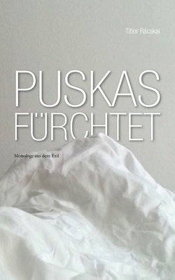 Puskas fürchtet von Rácskai,  Tibor