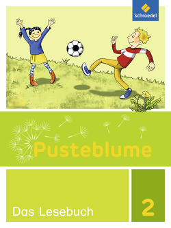 Pusteblume. Das Lesebuch – Allgemeine Ausgabe 2015 von Föhl,  Angelika, Menzel,  Wolfgang, Pistor,  Nadine, Romahn,  Sonja, Schön,  Helga, Schwarz,  Ursula