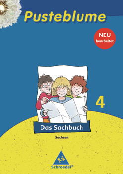 Pusteblume. Das Sachbuch – Ausgabe 2009 Sachsen von Arnold,  Sylvia, Freeß,  Doris, Lamm,  Steffen, Weber,  Regina, Winkler,  Simona