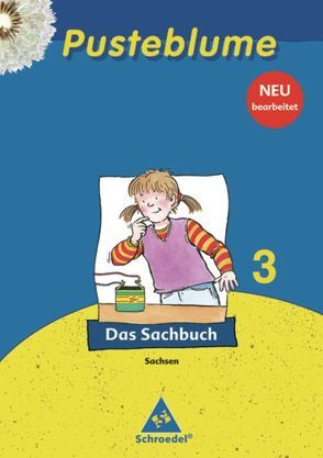 Pusteblume. Das Sachbuch – Ausgabe 2009 Sachsen von Arnold,  Sylvia, Freeß,  Doris, Lamm,  Steffen, Weber,  Regina, Winkler,  Simona