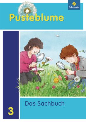 Pusteblume. Das Sachbuch – Ausgabe 2011 für Rheinland-Pfalz von Fischer,  Margarete, Hardt,  Barbara, Horn-Jager,  Wemy, Kraft,  Dieter, Miosge,  Margret, Neckermann,  Tamara, Rettinger,  Angelika, Steinbrecher,  Hans-Arno, Winkler,  Waldemar