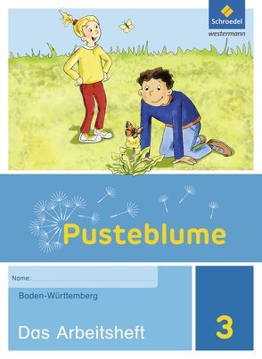 Pusteblume. Sachunterricht – Ausgabe 2016 für Baden-Württemberg von Bidlingmeier,  Heike, Diersch,  Thorsten, Djuga,  Georg, Hiestand,  Christa, Kanzler,  Eberhard, Kundmüller,  Klaus, Schmidt,  Hans-Joachim, Stengel,  Karin