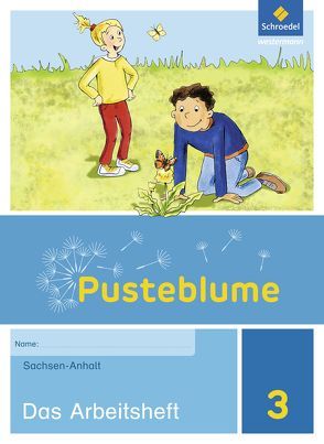 Pusteblume. Sachunterricht – Ausgabe 2017 für Sachsen-Anhalt von Bricks,  Wolfgang, Bütow,  Heike, Gless,  Anett