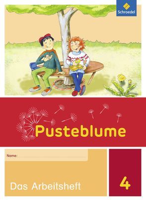 Pusteblume. Das Sprachbuch – Allgemeine Ausgabe 2015 von Jahn,  Christel, Kunsch,  Wolfgang, Menzel,  Wolfgang, Schnepf,  Elke, Schoeler,  Udo, Schulz,  Brigitte, Schulz,  Christina, Stach-Partzsch,  Sabine, Vau,  Katja