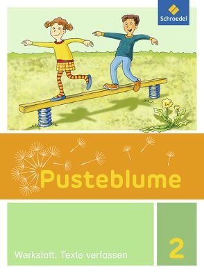 Pusteblume. Die Werkstatt-Sammlung – Ausgabe 2016 von Jahn,  Christel, Kunsch,  Wofgang, Menzel,  Wolfgang, Pistor,  Nadine, Schnepf,  Elke, Schulz,  Brigitte, Stach-Partzsch,  Sabine, Vau,  Katja