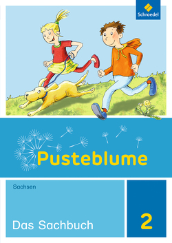 Pusteblume. Sachunterricht – Ausgabe 2014 für Sachsen von Alius,  Gerlind, Arnold,  Sivia, Lamm,  Steffen, Luft,  Julia, Weber,  Regina, Winkler,  Simona