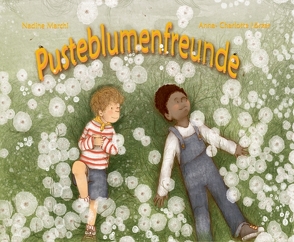 Pusteblumenfreunde von Nadine,  Marchi