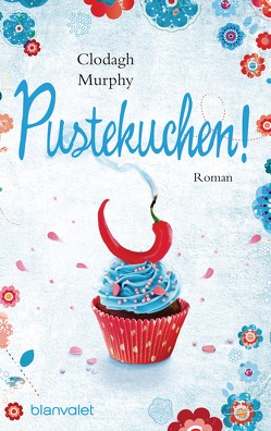 Pustekuchen! von Murphy,  Clodagh, Weber-Jarić,  Gabriele