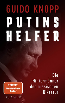 Putins Helfer von Knopp,  Guido