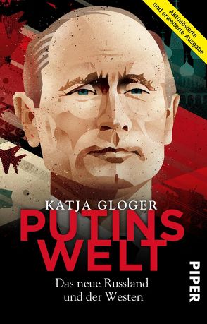 Putins Welt von Gloger,  Katja