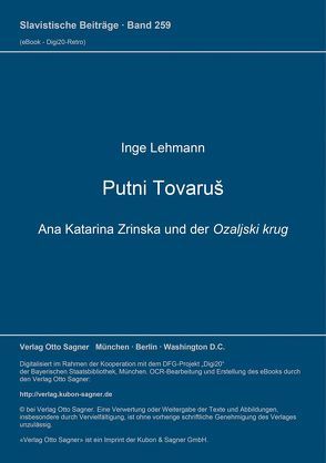 Putni tovaruš. Ana Katarina Zrinska und der Ozaljski krug von Lehmann,  Inge