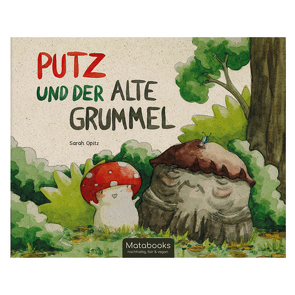 Putz und der alte Grummel von Opitz,  Sarah