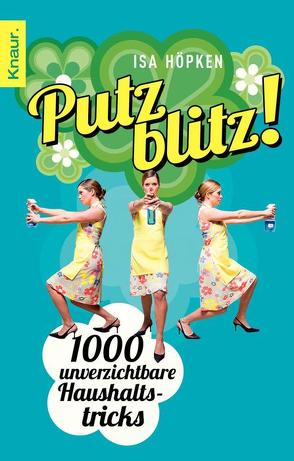 Putzblitz! von Höpken,  Isa