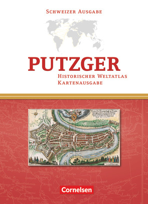 Putzger – Historischer Weltatlas – (104. Auflage) von Berg,  Rudolf, Böttcher,  Christina, Bruckmüller,  Ernst, Dloczik,  Manfred, Hartmann,  Peter Claus, Kasper,  Ralf, Rentsch,  Jörg, Sauerländer,  Dominik, Warnatsch,  Stephan