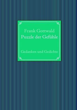 Puzzle der Gefühle von Gottwald,  Frank