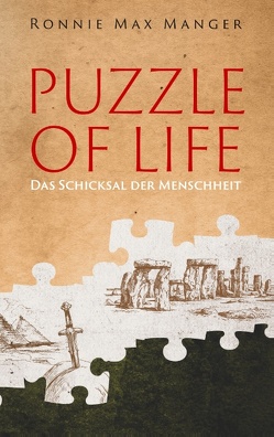 Puzzle of Life von Manger,  Ronnie Max