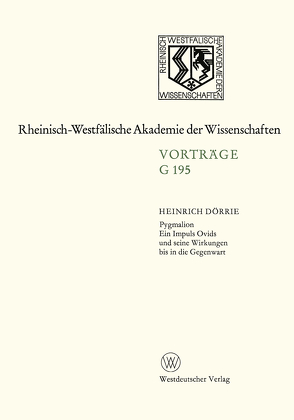 Pygmalion. Ein Impuls Ovids und seine Wirkungen bis in die Gegenwart von Doerrie,  Heinrich