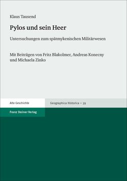 Pylos und sein Heer von Blakolmer,  Fritz, Konecny,  Andreas, Tausend,  Klaus, Zinko,  Michaela