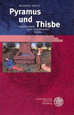 Pyramus und Thisbe von Hüls,  Rudolf, Leopold,  Silke