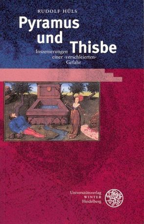 Pyramus und Thisbe von Hüls,  Rudolf, Leopold,  Silke