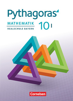 Pythagoras – Realschule Bayern – 10. Jahrgangsstufe (WPF I) von Klein,  Hannes