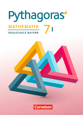 Pythagoras – Realschule Bayern – 7. Jahrgangsstufe (WPF I) von Babl,  Franz, Baum,  Dieter, Baumgartner,  Stephan, Klein,  Hannes, Kolander,  Wolfgang, Schmid,  Thilo, Schöpp,  Nikolaus, Simon,  Michael, Theis,  Barbara, Wörlein,  Franziska