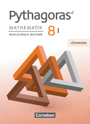 Pythagoras – Realschule Bayern – 8. Jahrgangsstufe (WPF I) von Klein,  Hannes