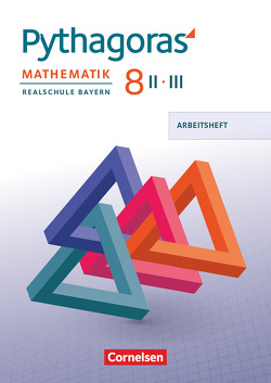 Pythagoras – Realschule Bayern – 8. Jahrgangsstufe (WPF II/III)