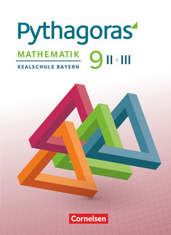 Pythagoras – Realschule Bayern – 9. Jahrgangsstufe (WPF II/III) von Klein,  Hannes