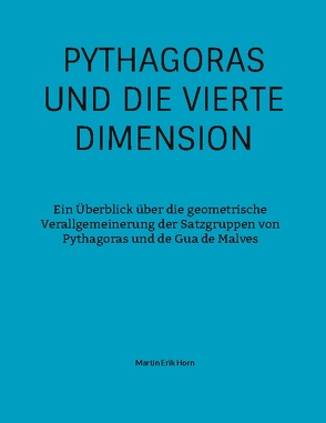 Pythagoras und die vierte Dimension von Horn,  Martin Erik