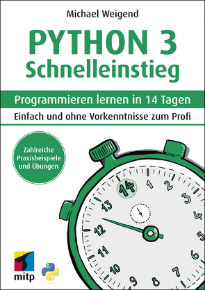 Python 3 Schnelleinstieg von Weigend,  Michael