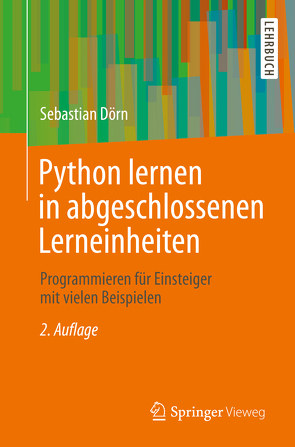 Python lernen in abgeschlossenen Lerneinheiten von Dörn,  Sebastian