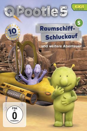 Q Pootle 5 / „Raumschiff-Schluckauf“ und weitere Abenteuer von Akhurst,  Lisa, Butterworth,  Ben, Butterworth,  Nick, Jones,  Darren, Mason,  James, Schweitzer,  David, Steiner,  Cornelia, Trefgarne,  Justin