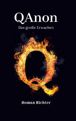 QAnon – Das große Erwachen von Richter,  Roman