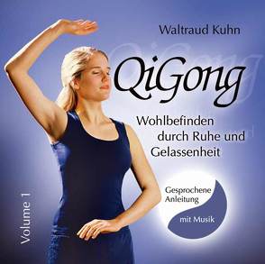 Qi Gong von Kuhn,  Waltraud