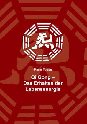 Qi Gong von Foese,  René