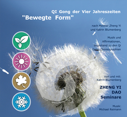 Qi Gong der Vier Jahreszeiten – bewegte Form von Blumenberg,  Katrin